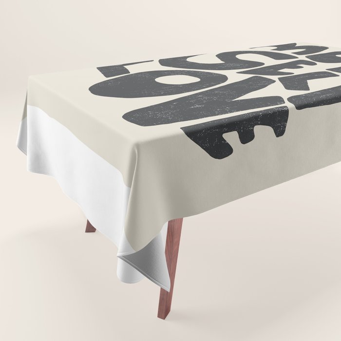 More Self Love | Black Tablecloth Gallery Image 1