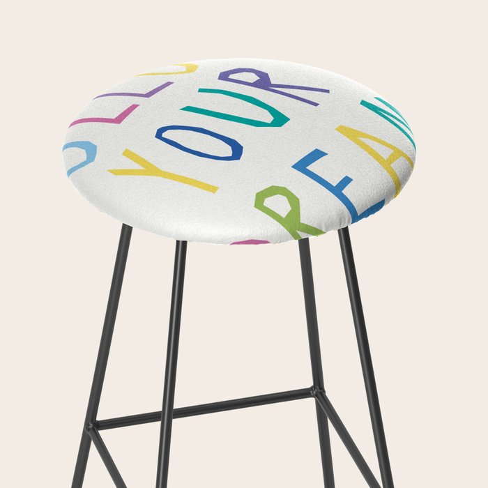 Follow your dreams hand-lettering Stool Gallery Image 2