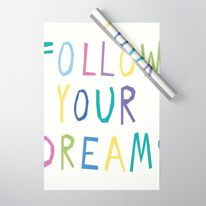 Follow your dreams hand-lettering Wrapping Paper Gallery Image 1
