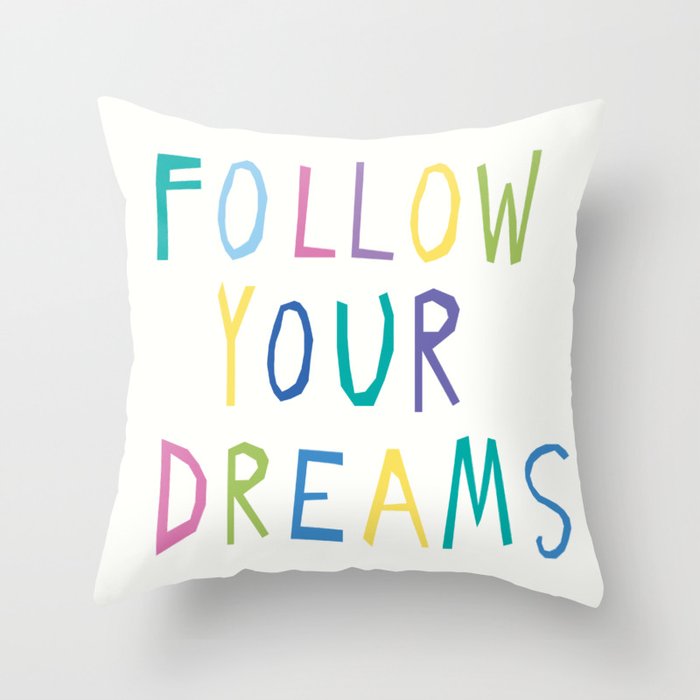 Follow your dreams hand-lettering Throw Pillow Gallery Image 6