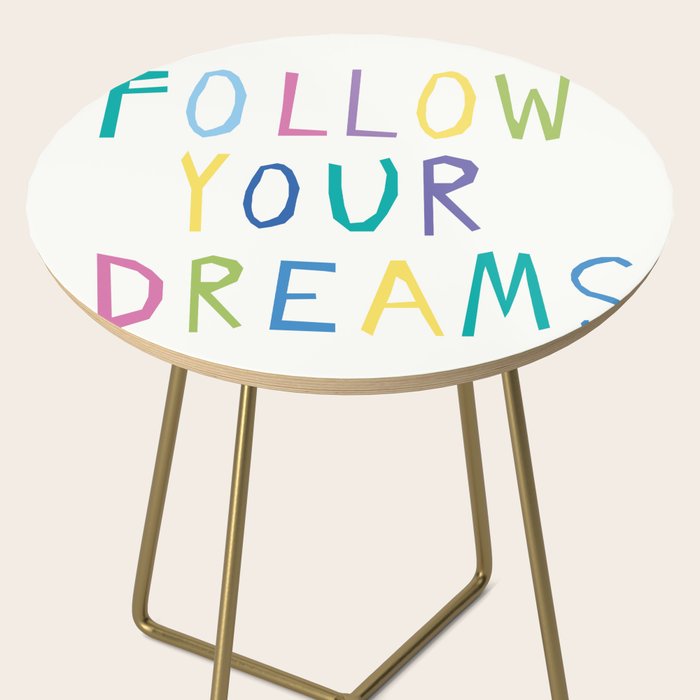 Follow your dreams hand-lettering Side Table Gallery Image 2