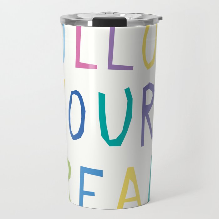 Follow your dreams hand-lettering Travel Mug Gallery Image 1