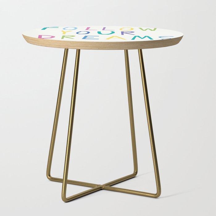 Follow your dreams hand-lettering Side Table Gallery Image 1
