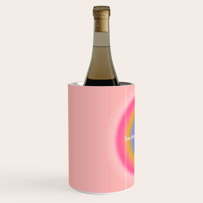 You Deserve Love And Light - Aura Gradient  Wine Chiller Gallery Image 2