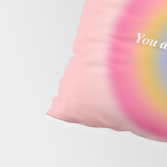 You Deserve Love And Light - Aura Gradient  Pillow Sham Gallery Image 4