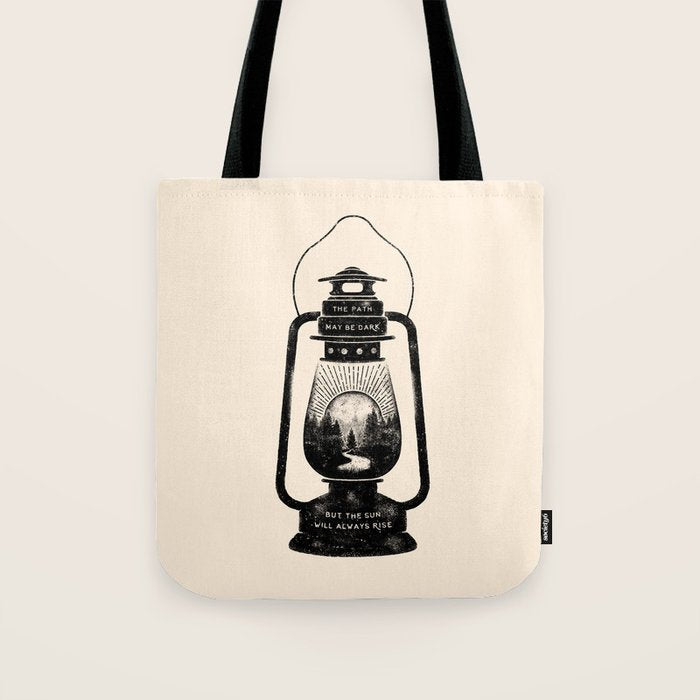 THE PATH MAY BE DARK BUT THE SUN WILL ALWAYS RISE Tote Bag Gallery Image 1