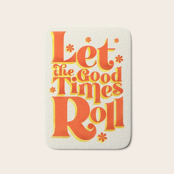 Let the good times roll - retro type Bath Mat Gallery Image 1