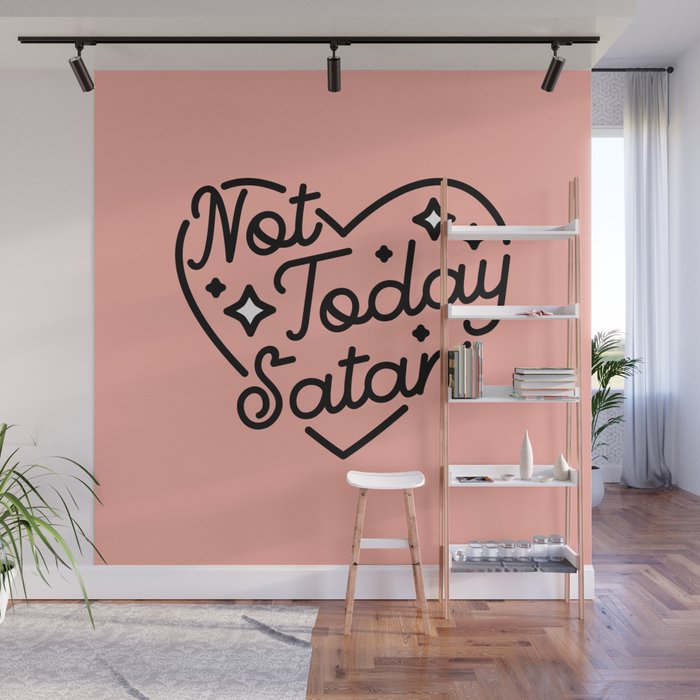 not today satan I Wall Mural Gallery Image 1