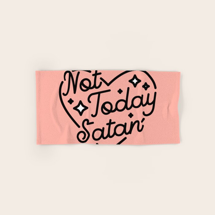 not today satan I Bath Towel Gallery Image 1