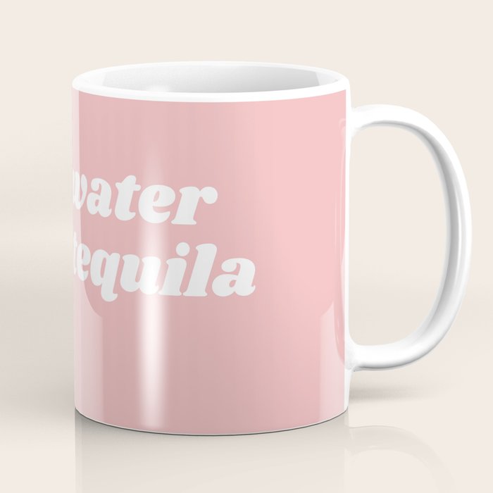 save water drink tequila Coffee Mug Gallery Image 1