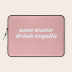 save water drink tequila Laptop Sleeve Gallery Image 1