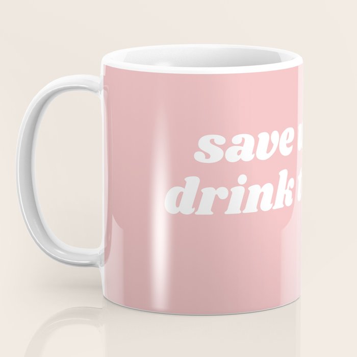 save water drink tequila Coffee Mug Gallery Image 3