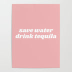 save water drink tequila Poster Gallery Image 4