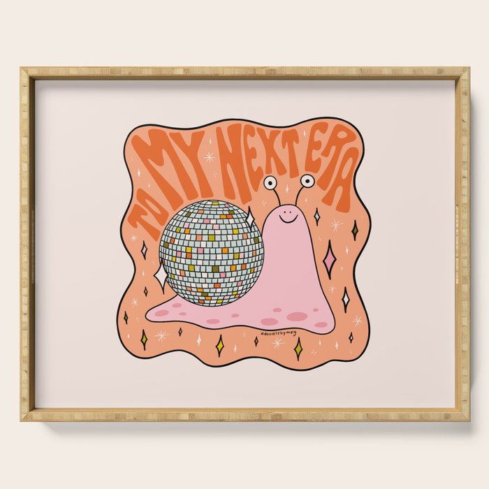 To My Next Era Serving Tray Gallery Image 1