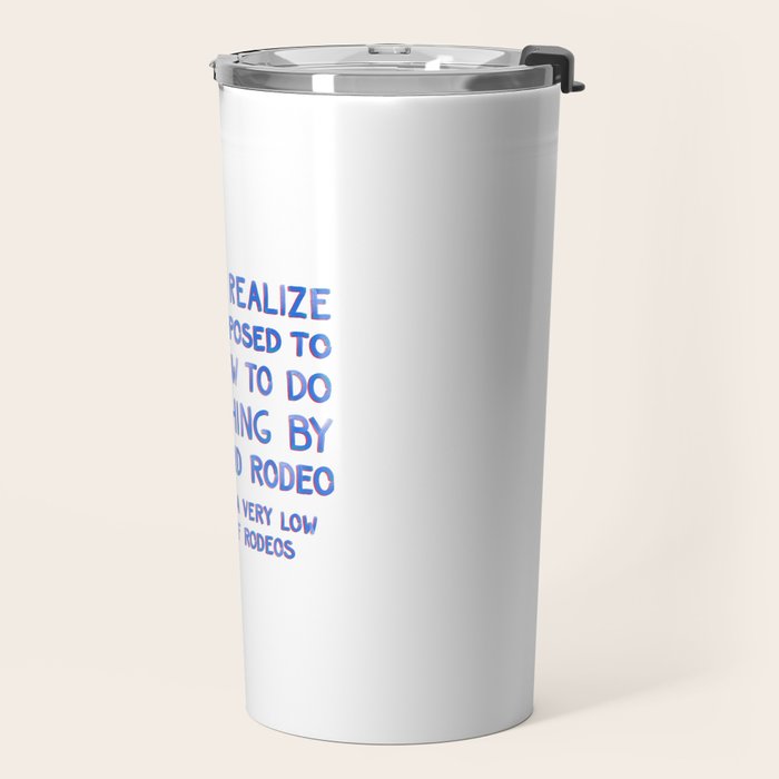 This Is My Second Rodeo Travel Mug Gallery Image 2