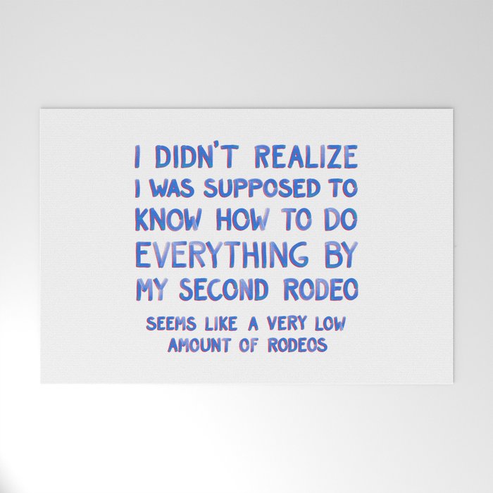 This Is My Second Rodeo Welcome Mat Gallery Image 1