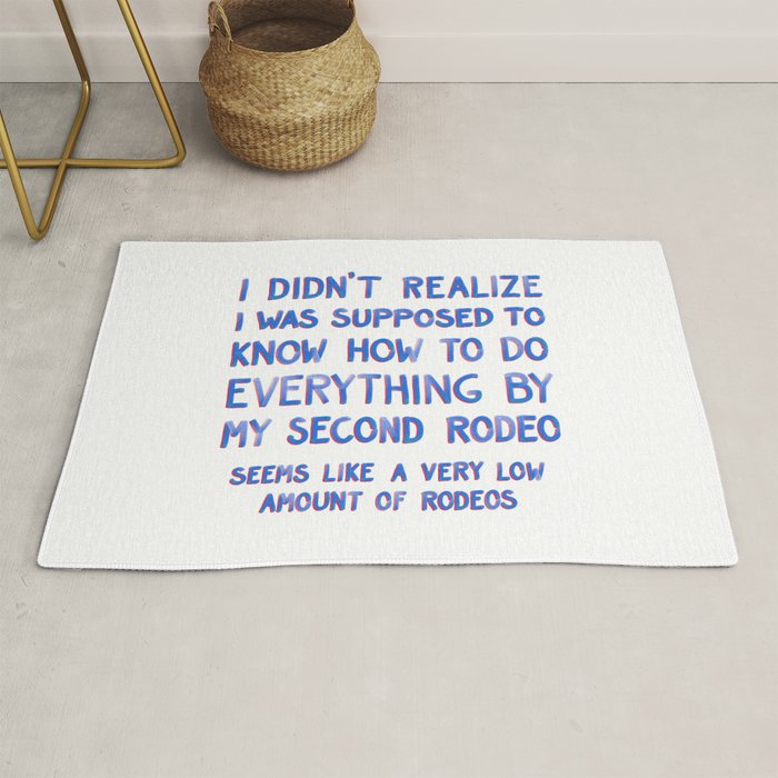This Is My Second Rodeo Rug Gallery Image 1