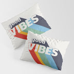 GOOD VIBES  Pillow Sham Gallery Image 3