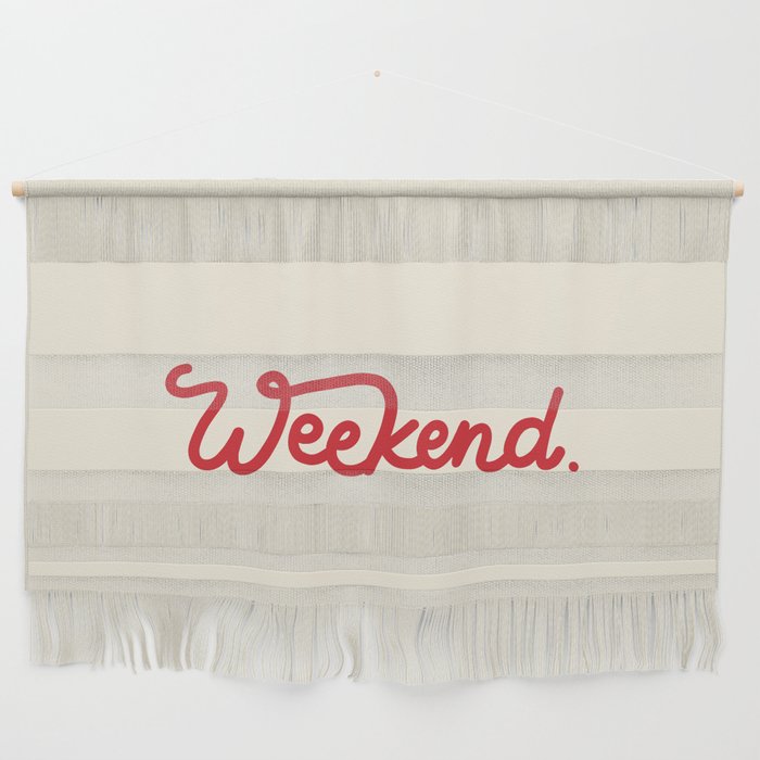weekend in red Wall Hanging Gallery Image 1