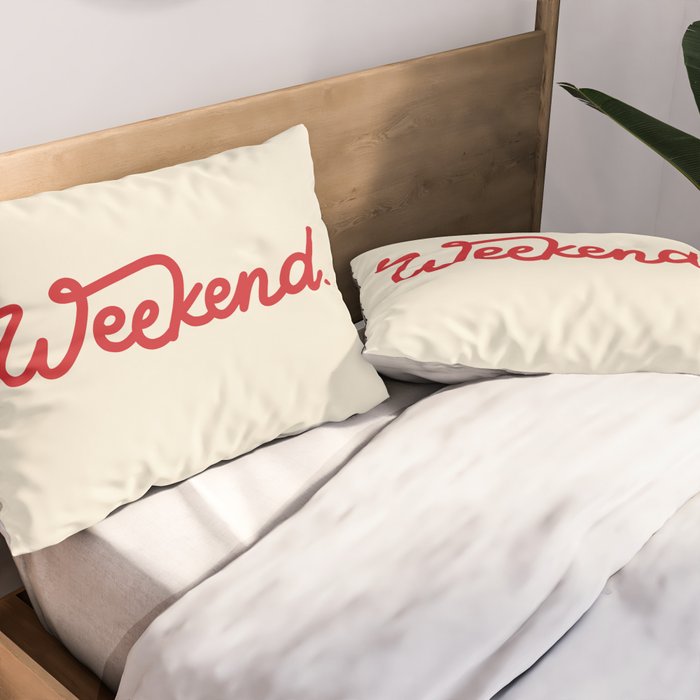 weekend in red Pillow Sham Gallery Image 2