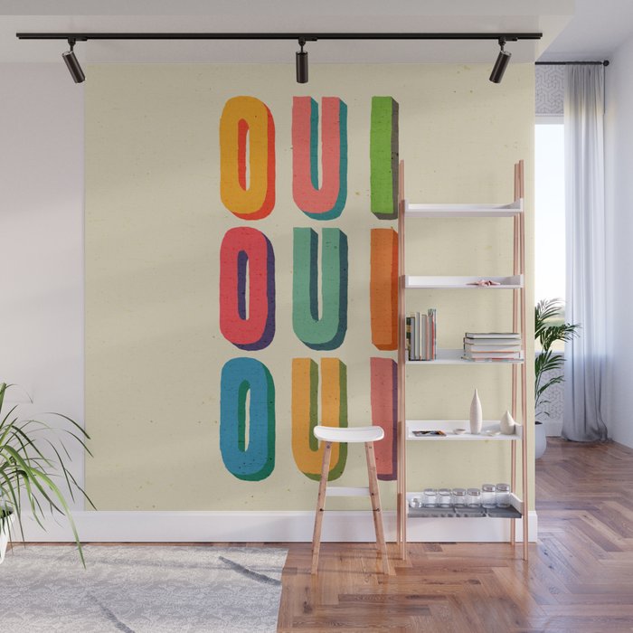 Oui oui oui Wall Mural Gallery Image 1