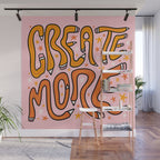 Create More Wall Mural Gallery Image 1