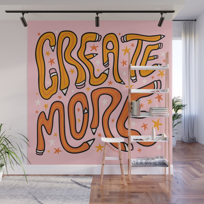 Create More Wall Mural Gallery Image 1