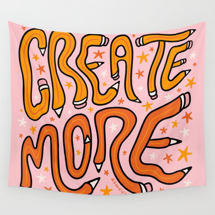 Create More Wall Tapestry Gallery Image 1