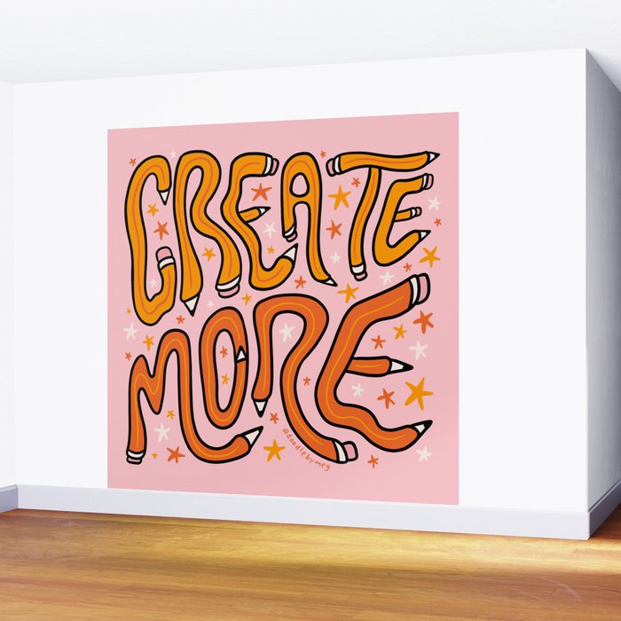 Create More Wall Mural Gallery Image 2
