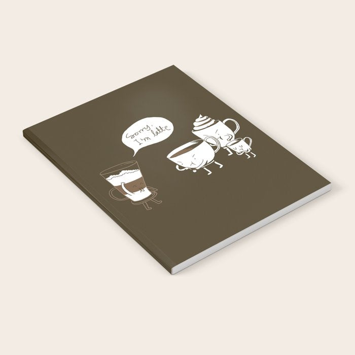 Sorry, I'm latte. Notebook Gallery Image 2