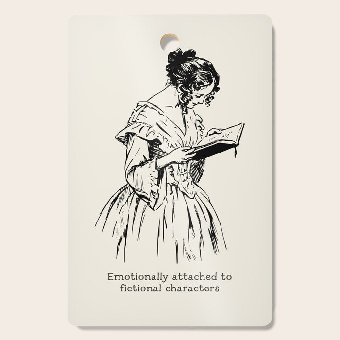 Book Lover Funny Quote - Vintage Illustration, Emotionally Attached to Fictional Characters Cutting Board Gallery Image 1