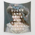 Sugar and Spice and Equal Fucking Rights - Feminist Wall Tapestry Gallery Image 4