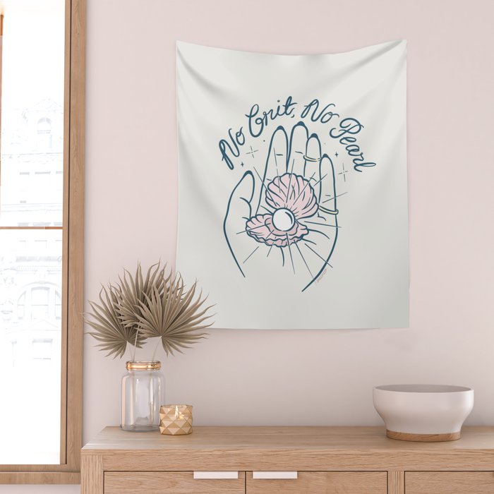 No Grit, No Pearl Wall Tapestry Gallery Image 2