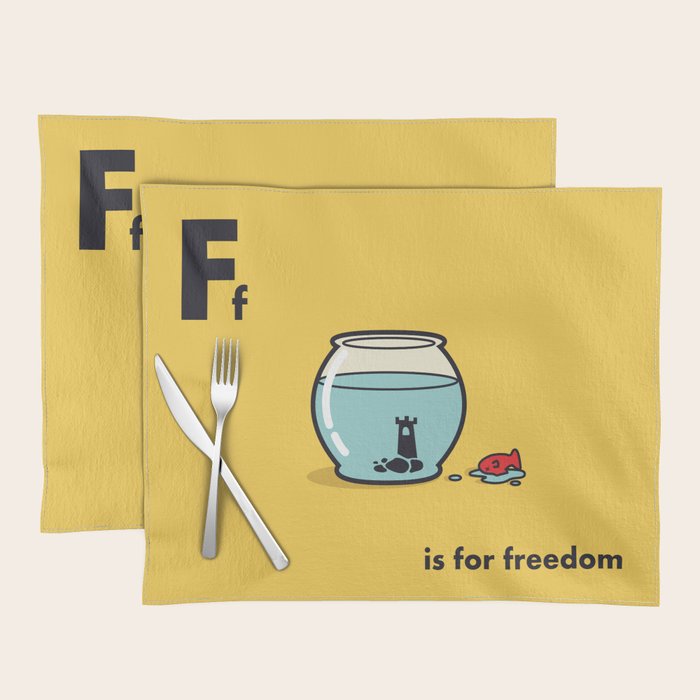 F is for freedom - the irony Placemat Gallery Image 1
