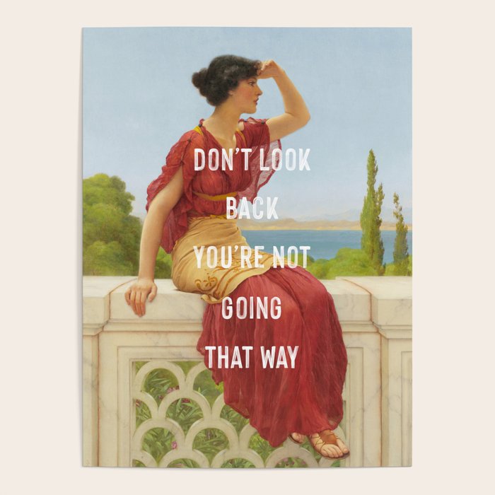 Don't Look Back You're Not Going That Way Poster Gallery Image 1