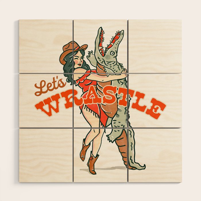 Let's Wrastle Cowgirl Wood Wall Art Gallery Image 1