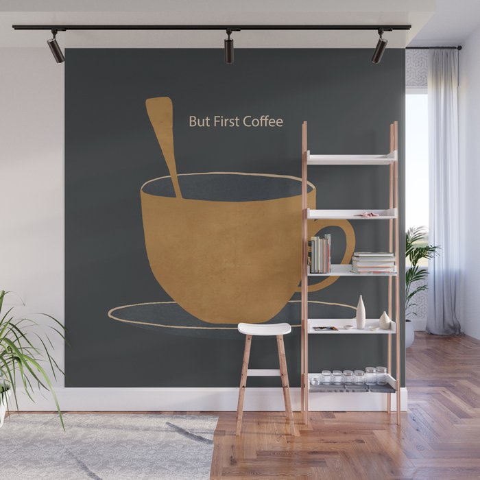 But First Coffee Wall Mural Gallery Image 1