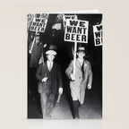 We Want Beer! Protesting Against Prohibition black and white photography - photographs Stationery Card Gallery Image 2