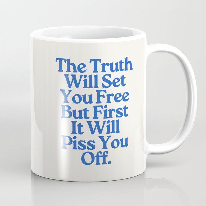The Truth Will Set You Free - Beige and Blue Coffee Mug Gallery Image 1