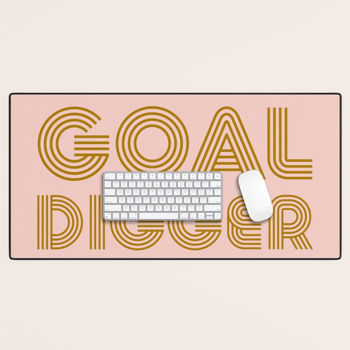 Goal Digger Desk Mat Gallery Image 1
