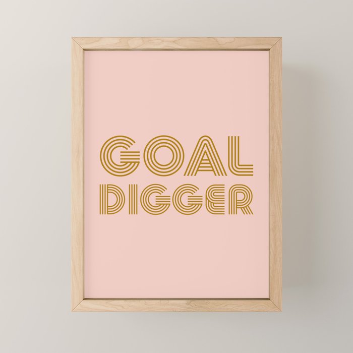 Goal Digger Mini Art Print Gallery Image 1