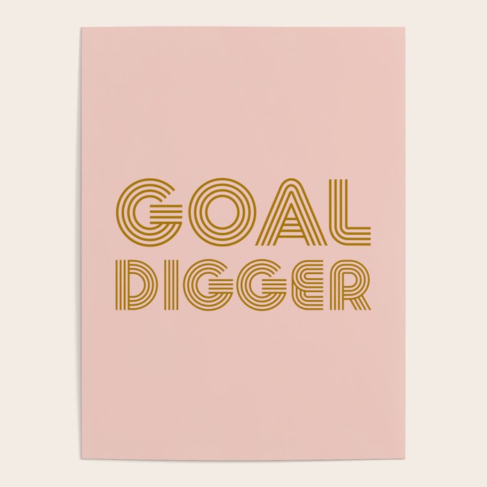 Goal Digger Poster Gallery Image 4