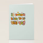 It Doesn't Have to Be This Way Stationery Card Gallery Image 2