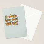 It Doesn't Have to Be This Way Stationery Card Gallery Image 2