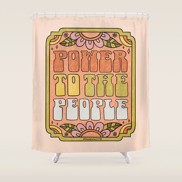 Power to the Peopl Shower Curtain Gallery Image 1