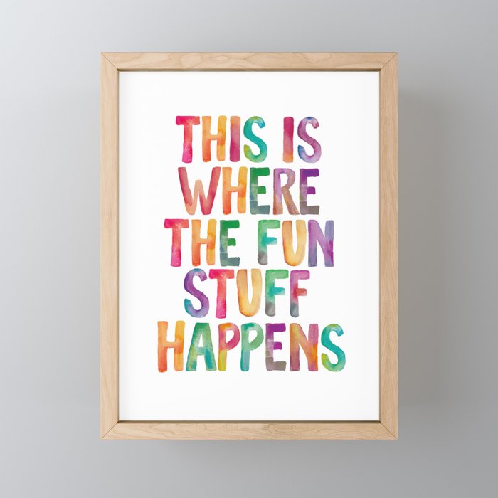 This is Where The Fun Stuff Happens Mini Art Print Gallery Image 1