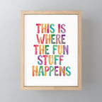 This is Where The Fun Stuff Happens Mini Art Print Gallery Image 1