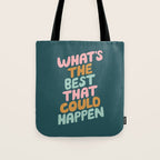 Whats the Best that Could Happen Tote Bag Gallery Image 1