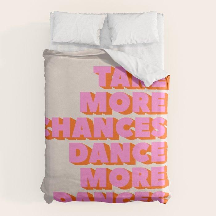 TAKE MORE CHANCES DANCE MORE DANCES Duvet Cover Gallery Image 6