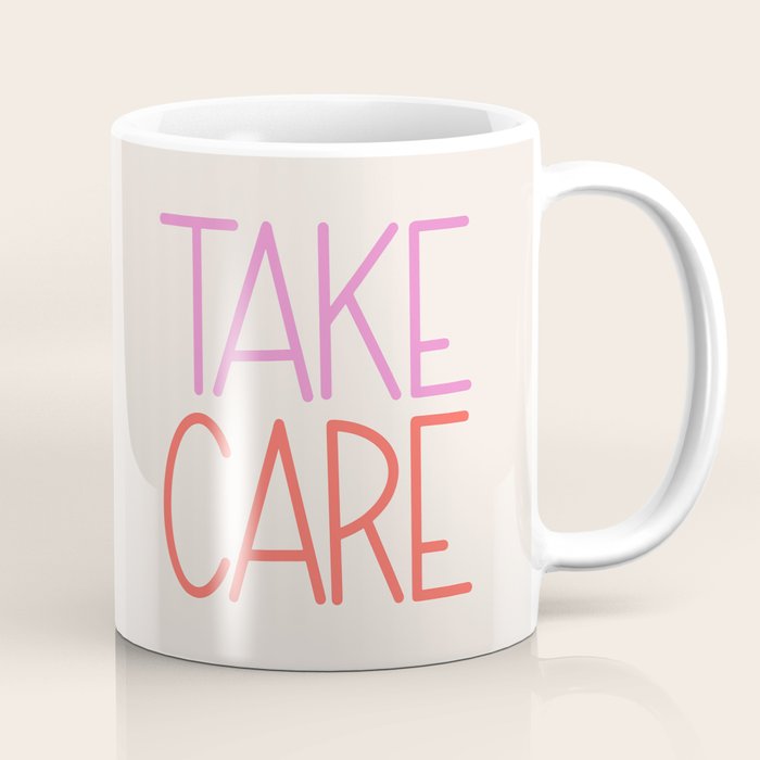 Take Care Coffee Mug Gallery Image 1